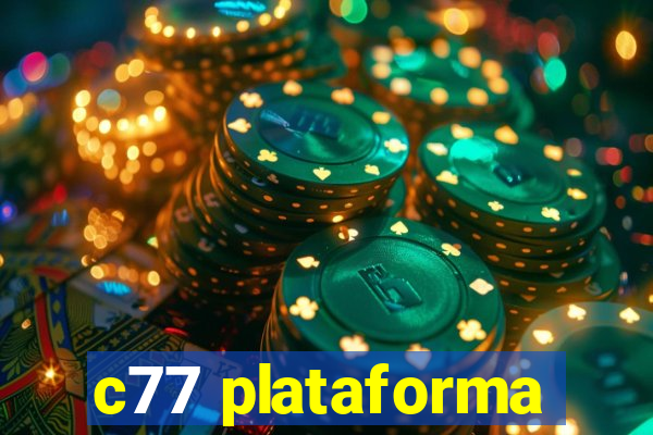 c77 plataforma